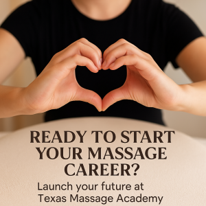A close-up of hands forming a heart shape over a massage table. Text reads “Ready to Start Your Massage Career? Launch your future at Texas Massage Academy,” set against a warm, softly lit spa background.