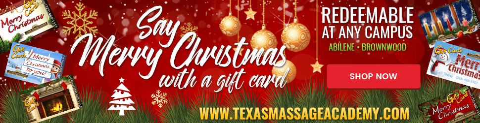 Christmas gift cards in Abilene and Brownwood for masssage and spa services at your massage school.